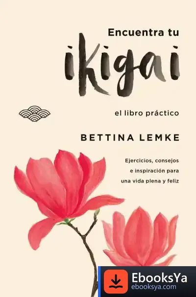 Descargar La Práctica Del Ikigai