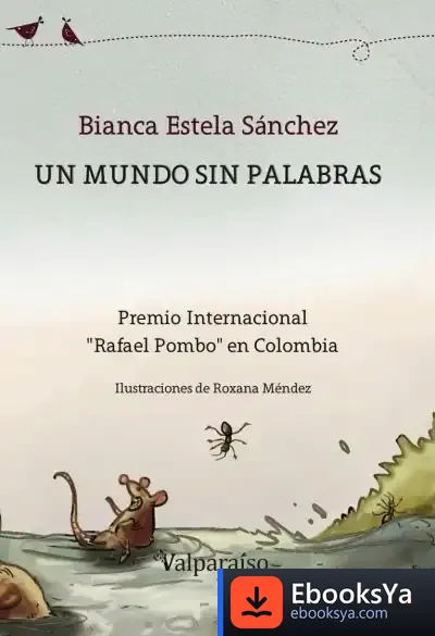 Descargar Un Mundo Sin Palabras de Bianca Estela Sánchez Pacheco
