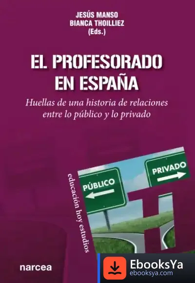 Descargar El Profesorado En España de Bianca Thoilliez
