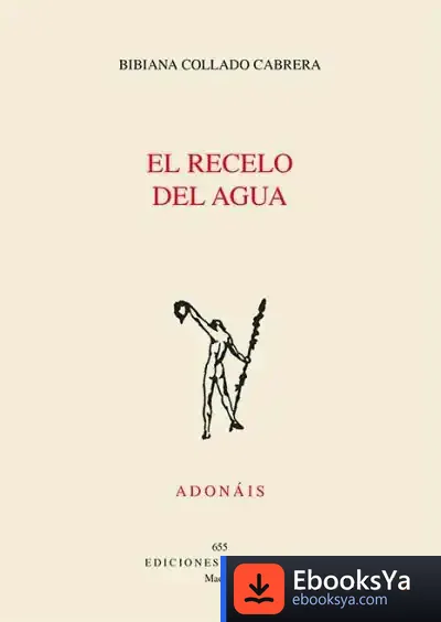 Descargar El Recelo Del Agua de Bibiana Collado Cabrera
