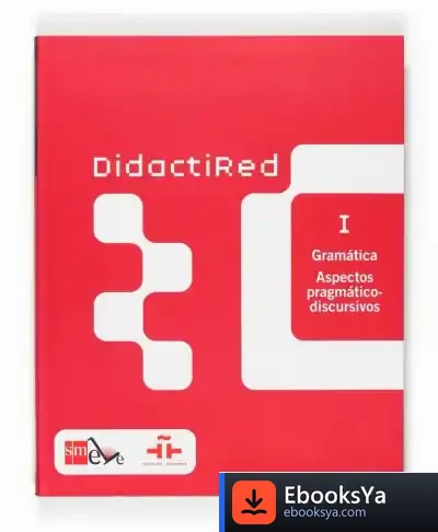 Descargar Didactired I. Gramática. Aspectos Pragmático-Discursivos de Biblioteca Virtual Miguel de Cervantes