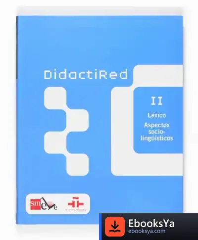 Descargar Didactired Ii. Léxico. Aspectos Socio-Lingüísticos de Biblioteca Virtual Miguel de Cervantes