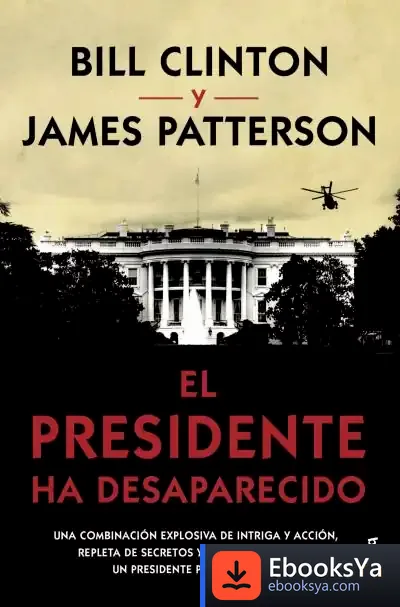Descargar El Presidente Ha Desaparecido