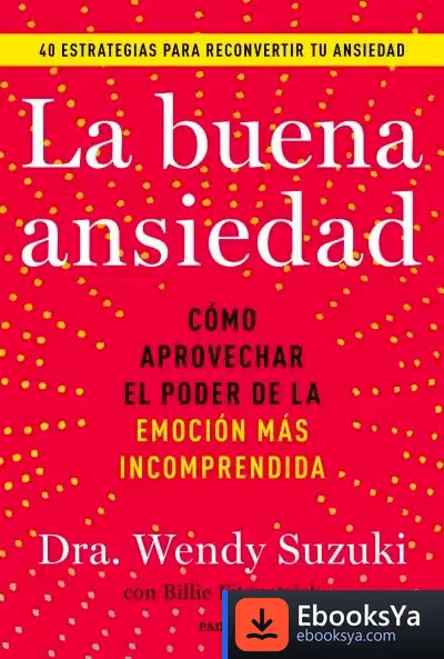 Descargar La Buena Ansiedad