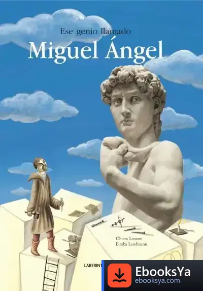 Descargar Ese Genio Llamado Miguel Ángel