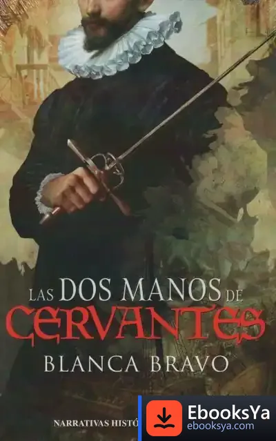 Descargar Las Dos Manos De Cervantes