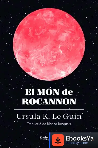 Descargar El Món De Rocannon de Blanca Busquets