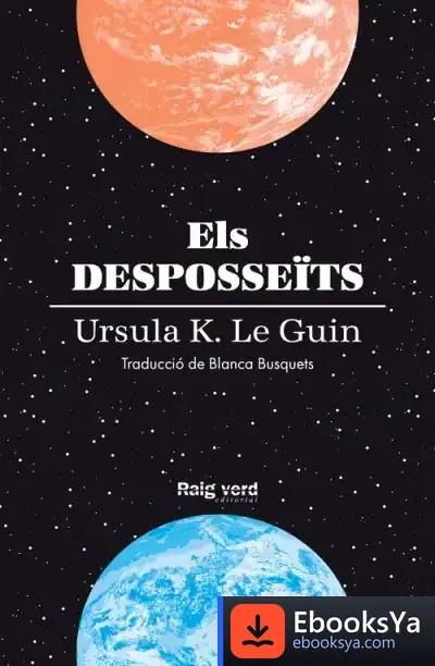 Descargar Els Desposseïts (Rústega Amb Sobrecoberta)
