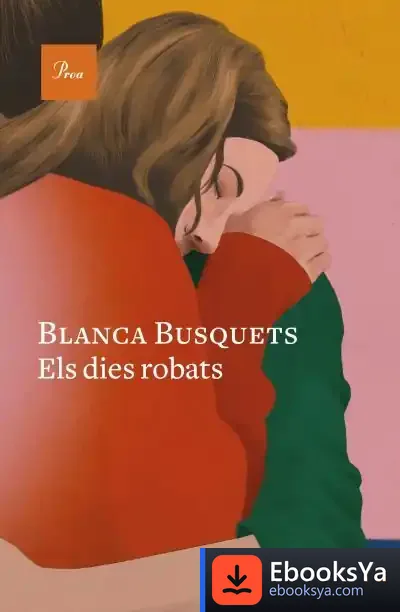 Descargar Els Dies Robats de Blanca Busquets
