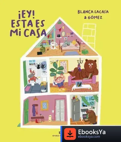 Descargar ¡Ey! Esta Es Mi Casa