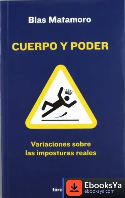 Descargar Cuerpo Y Poder de Blas Matamoro
