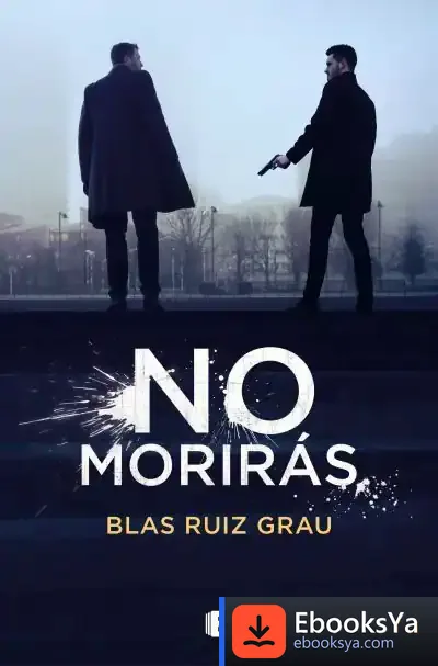 Descargar No Morirás de Blas Ruiz Grau