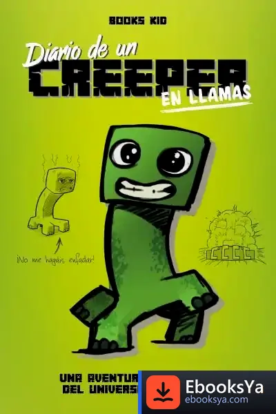 Descargar Minecraft. Diario De Un Creeper En Llamas de Books Kid