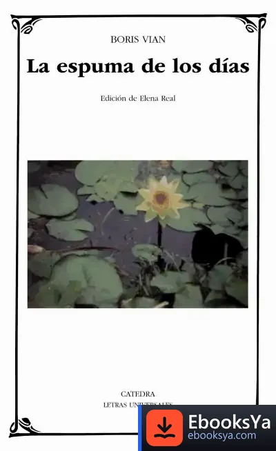 Descargar La Espuma De Los Días de Boris Vian