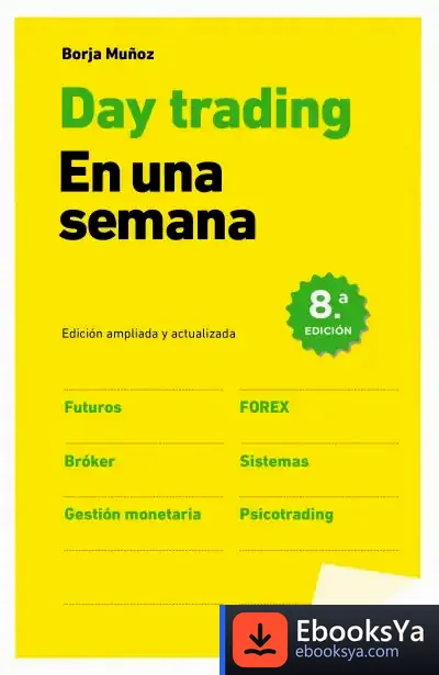 Descargar Day Trading En Una Semana de Borja Muñoz Cuesta