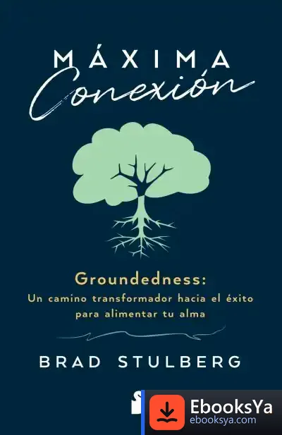 Descargar Máxima Conexión de Brad Stulberg