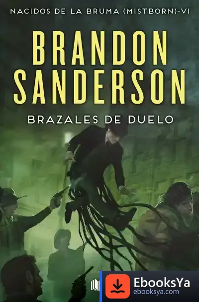 Descargar Brazales De Duelo (Nacidos De La Bruma [Mistborn] 6) de Brandon Sanderson