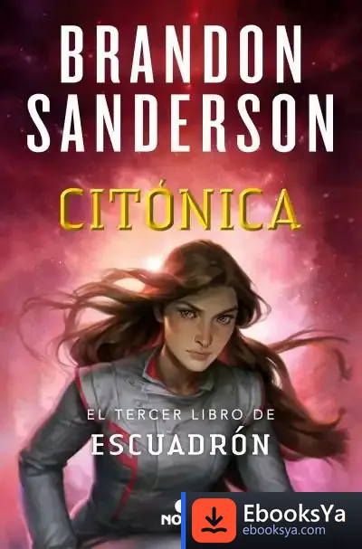 Descargar Citónica (Escuadrón 3) de Brandon Sanderson