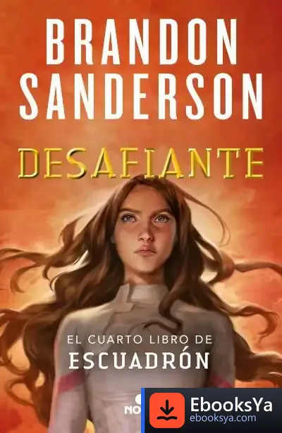 Descargar Desafiante (Escuadrón 4) de Brandon Sanderson