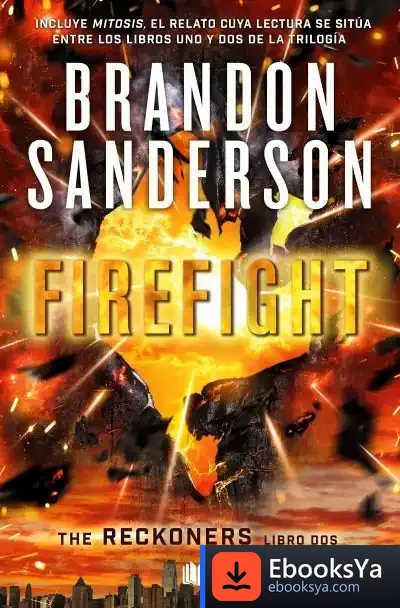 Descargar Firefight (Trilogía De Los Reckoners 2) de Brandon Sanderson