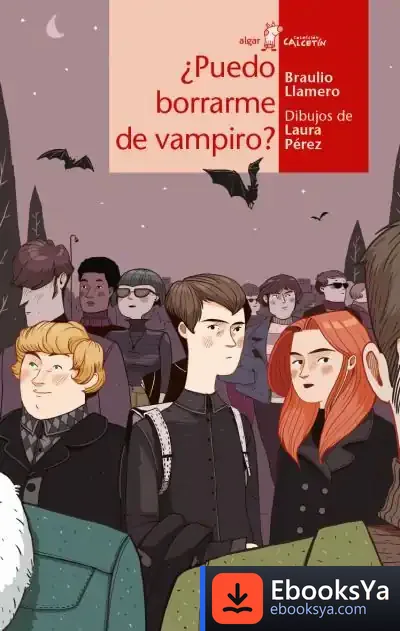 Descargar ¿Puedo Borrame De Vampiro? de Braulio Llamero