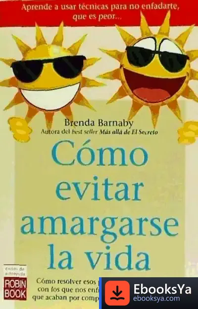Descargar Como Evitar Amargarse La Vida