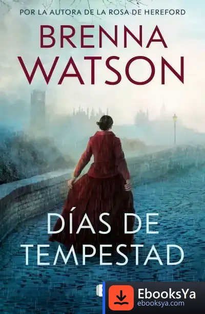 Descargar Dias De Tempestad de Brenna Watson
