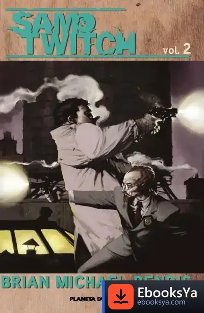 Descargar Sam Y Twitch De Brian Michael Bendis Nº2 de Brian Michael Bendis