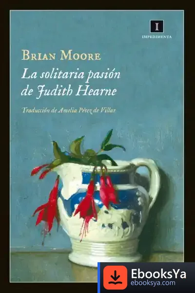 Descargar La Solitaria Pasión De Judith Hearne de Brian Moore
