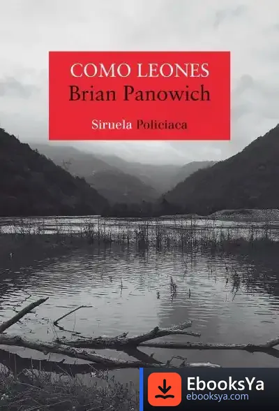 Descargar Como Leones de Brian Panowich