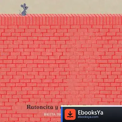 Descargar Ratoncita Y El Muro Rojo de Britta Teckentrup