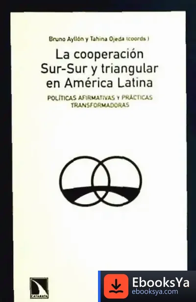Descargar La Cooperación Sur-Sur Y Triangular En América Latina