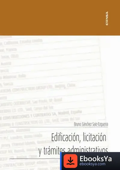 Descargar Edificación, Licitación Y Trámites Administrativos de Bruno Sánchez Saiz-ezquerra