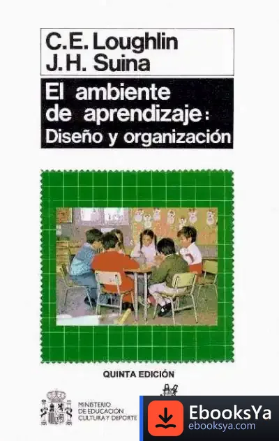 Descargar El Ambiente De Aprendizaje: Diseño Y Organización