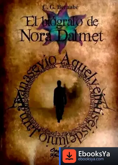 Descargar El Biógrafo De Nora Dalmet
