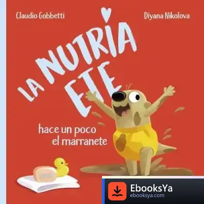 Descargar La Nutria Ete Hace Un Poco El Marranete de C. Gobbetti
