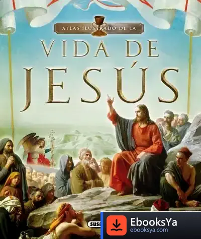 Descargar Atlas Ilustrado. La Vida De Jesús