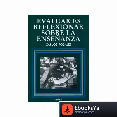 Descargar Evaluar Es Reflexionar Sobre La Enseñanza de C. Rosales