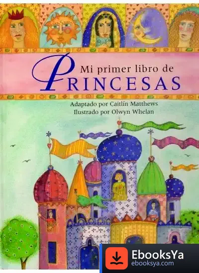 Descargar Mi Primer Libro De Las Princesas