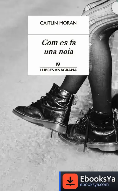 Descargar Com Es Fa Una Noia de Caitlin Moran