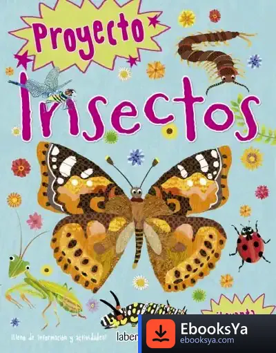 Descargar Proyecto Insectos de Camilla de la Bédoyère