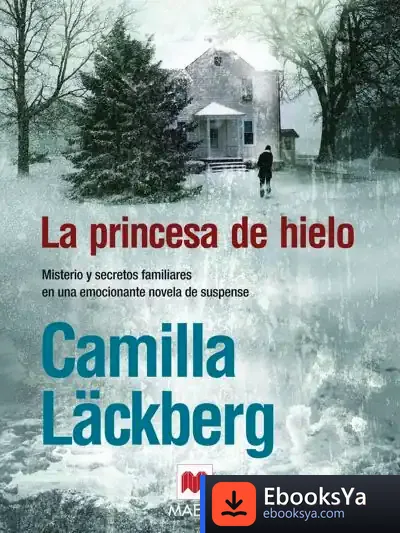 Descargar La Princesa De Hielo de Camilla Läckberg