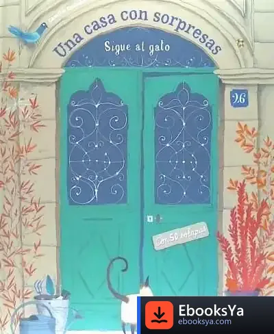Descargar Una Casa Con Sorpresas (+3 Años) de Camille Garoche
