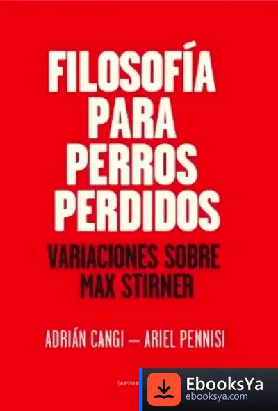 Descargar Filosofía Para Perros Perdidos de Ronaldo Correia de Brito