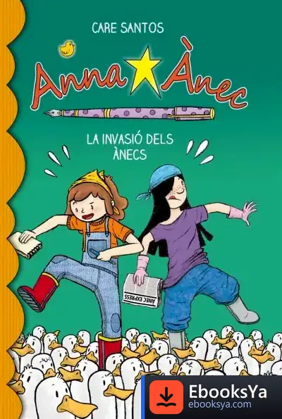 Descargar La Invasio Dels Anecs de Care Santos