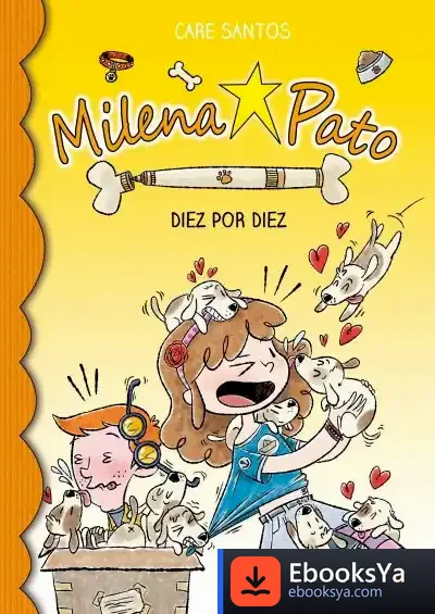 Descargar Milena Pato 10. Diez Por Diez de Care Santos
