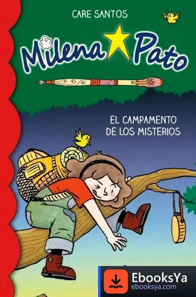 Descargar Milena Pato 6. El Campamento De Los Misterios de Care Santos