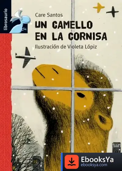 Descargar Un Camello En La Cornisa de Care Santos