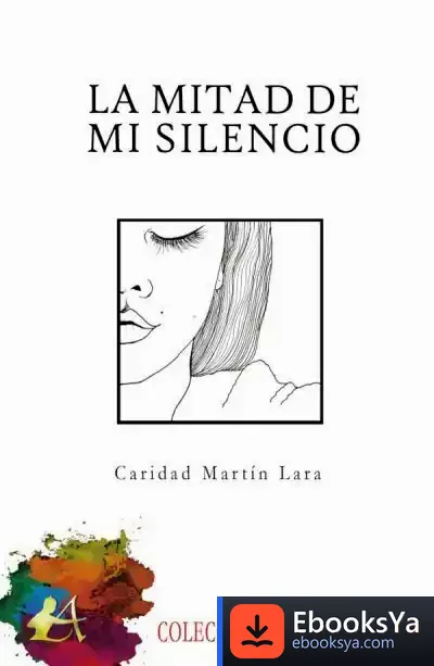Descargar Mitad De Mi Silencio, La