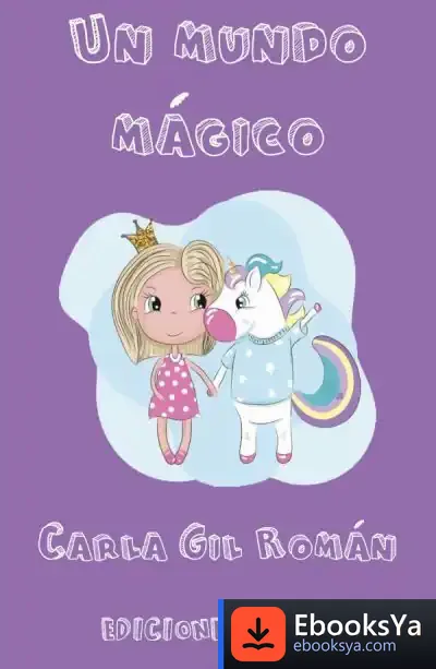 Descargar Un Mundo Mágico de Carla Gil Román
